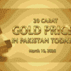 20 carat gold price in Pakistan Today March 18 2026