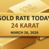 What rate of Gold today for 24 karat in Pakistan