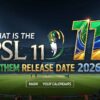 what is the PSL 11 anthem release date 2026
