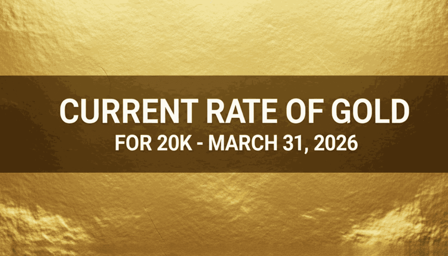 what is the current rate of gold for 20k 31 march 2026