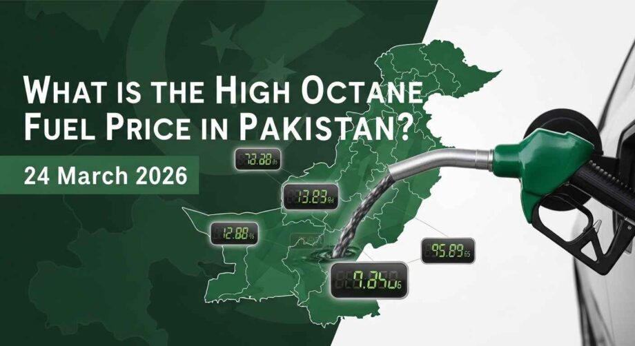 what is the high octane fuel price in Pakistan 24 March 2026